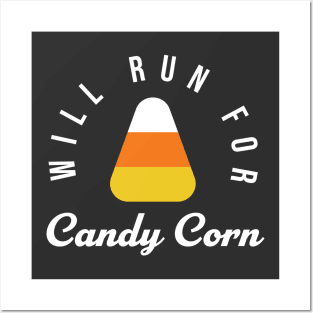 Halloween Running Costume Will Run For Candy Corn Lover Posters and Art